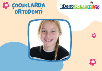 Çocuklarda Ortodonti
